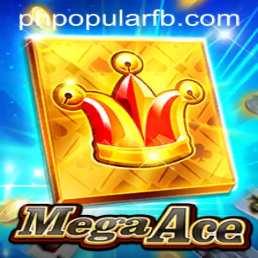 Exploring the World of MegaAce: The New Craze in PHPOPULAR