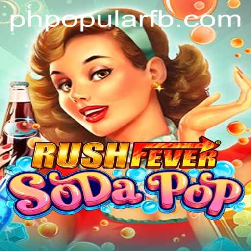 RushFeverSodaPop: An Exciting New Addition to the Gaming World